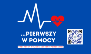 "...PIERWSZY W POMOCY" - VADEMECUM PIERWSZEJ POMOCY