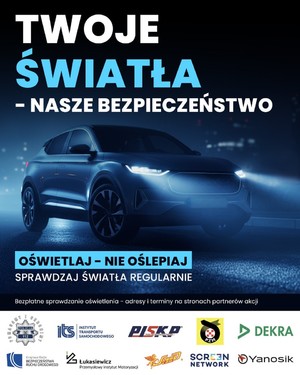 RUSZA OGÓLNOPOLSKA AKCJA " TWOJE ŚWIATŁA - NASZE BEZPIECZEŃSTWO" !