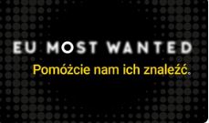 „Pomóż nam ich znaleźć” - kampania Europolu i sieci ENFAST